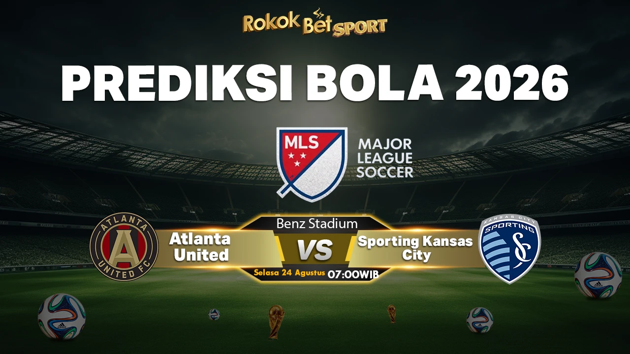 Prediksi Atlanta United vs Sporting Kansas City